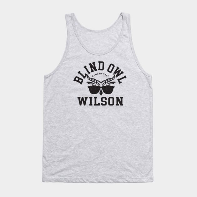 Canned Heat - Blind Owl Wilson RETRO Tank Top by Pitchin' Woo Design Co.